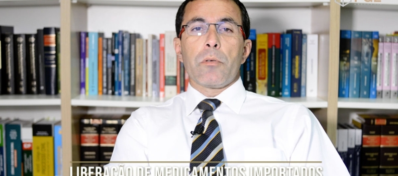 Liberação de medicamentos importados